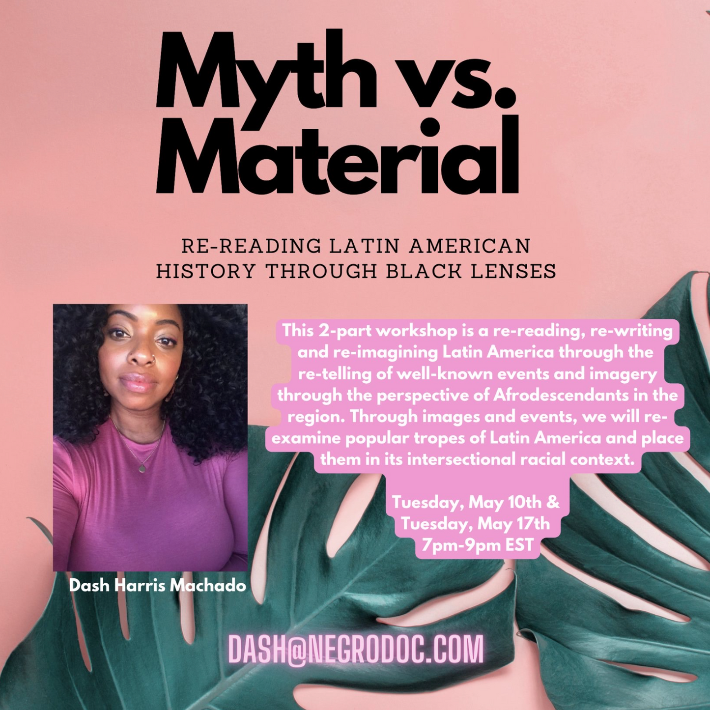 Myth Vs Material: Re-Reading Latin American History Through Black Lenses - 4hr Webinar - February 2022